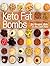 Keto Fat Bombs: 70 Sweet & ...