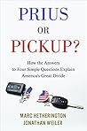 Prius Or Pickup?: How the Answers to Four Simple Questions Explain America's Great Divide Book cover for Prius Or Pickup?: How the Answers to Four Simple Questions Explain America's Great Divide
