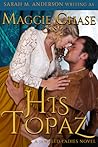 His Topaz (The Jeweled Ladies, #1)