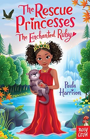 The Enchanted Ruby (The Rescue Princesses, #13)