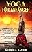 Yoga für Anfänger by Monica Bauer