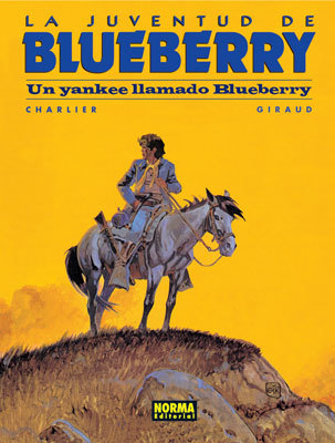 Un yankee llamado Blueberry (La Juventud de Blueberry, #2)