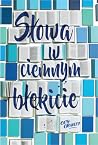 Słowa w ciemnym b...