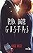 P.D. Me gustas by Kasie West