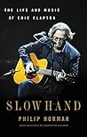 Slowhand: The Lif...