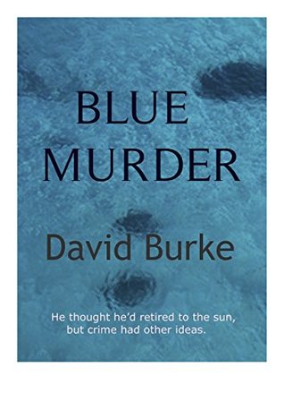 Blue Murder: The Menorca Detective (The Menorca Detective Series)