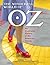 The Wonderful World of Oz: An Illustrated History of the American Classic