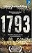 1793 by Niklas Natt och Dag 1793 by Niklas Natt och Dag