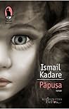 Păpușa by Ismail Kadare