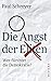 Die Angst der Eliten by Paul Schreyer Die Angst der Eliten by Paul Schreyer