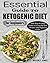 THE ESSENTIAL GUIDE TO KETOGENIC DIET COOKBOOK FOR BEGINNERS by Beverly Jones
