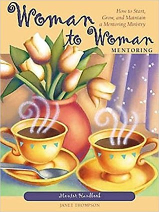 Woman to Woman Mentoring (Mentor Member Book)