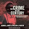 The Crime of the Century by Dennis L. Breo