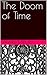 The Doom of Time