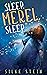 Sleep, Merel, Sleep