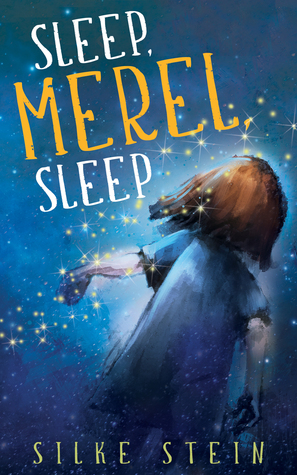 Sleep, Merel, Sleep (Kindle Edition)