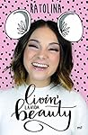Livin' la vida beauty by Ratolina