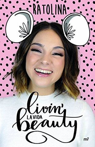 Livin' la vida beauty (Kindle Edition)