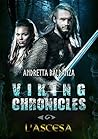 Viking Chronicles: L'ascesa