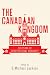 The Canadian Kingdom: 150 Years of Constitutional Monarchy