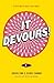 It Devours! (Welcome to Night Vale, #2)
