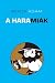 A haramiák