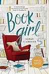 Book Girl: A Journey through the Treasures and Transforming Power of a Reading Life Book cover for Book Girl: A Journey through the Treasures and Transforming Power of a Reading Life