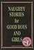 Naughty Stories for Good Bo...
