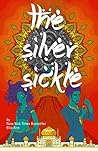 The Silver Sickle