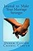 Journal to Make Your Marriage Stronger by Derek Carter