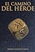 El Camino del Héroe by Albert Campillo Lastra