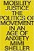 Mobility Justice: The Politics of Movement in an Age of Anxiety