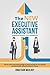 The New Executive Assistant  by Jonathan McIlroy