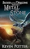 Book cover for Metal and Stone (Blood of the Dragons, #1)