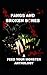 Fangs and Broken Bones: A Feed Your Monster Anthology