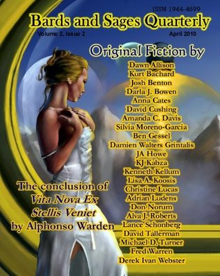 Bards and Sages Quarterly Volume 2 Issue 2 April 2010