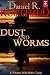 Dust and Worms: A Weird Wes...