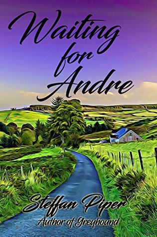 Waiting for Andre (Kindle Edition)