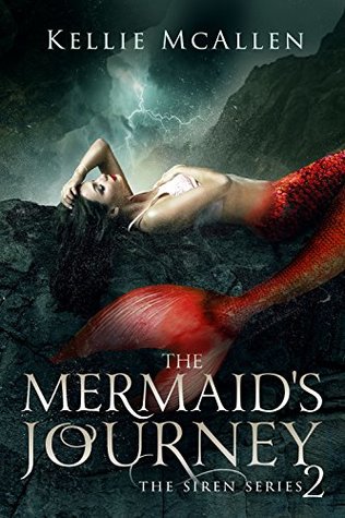 The Mermaid's Journey (The Siren, #2)