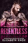 Relentless (Skulls Renegade MC, #4)