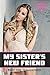 My Sister's New Friend by Jackie Starr