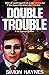 Double Trouble (Hal Spacejo...