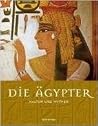 Die Ägypter Die Ägypter