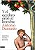 Y el cerebro creó al hombre: ¿Cómo pudo el cerebro generar emociones, sentimientos, ideas y el yo? (Imago Mundi) (Spanish Edition)