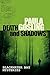 Death and Shadows