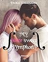 My bitter sweet Symphony My bitter sweet Symphony