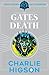 The Gates of Death (Fighting Fantasy: Scholastic #12)