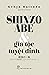 Shinzo Abe Và Gia Tộc Tuyệt...