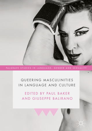 Queering Masculinities in Language and Culture (Hardcover)