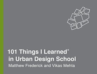 101 Things I Learned in Urban Design School (Kindle Edition)